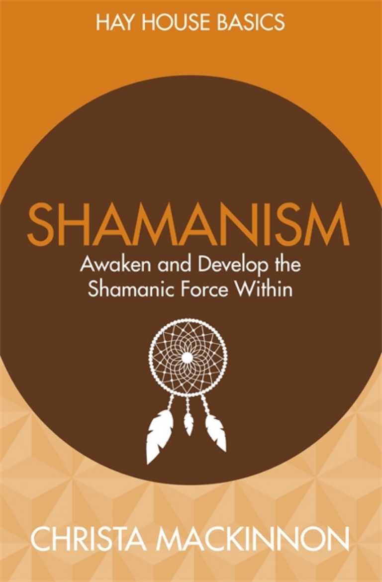 Picture of Shamanism - awaken and develop the shamanic force within