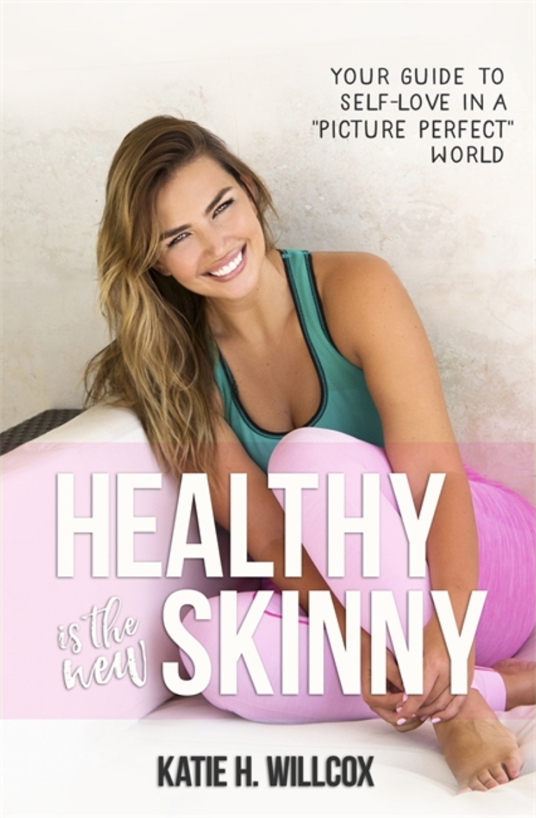 Picture of Healthy is the new skinny - your guide to a healthy body image in a picture