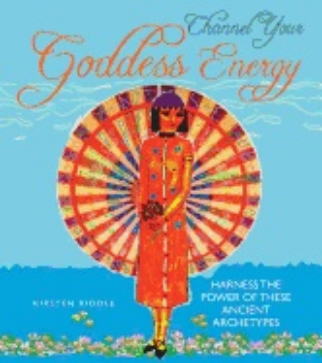 Picture of Channel your goddess energy - discover the power of these ancient archetype