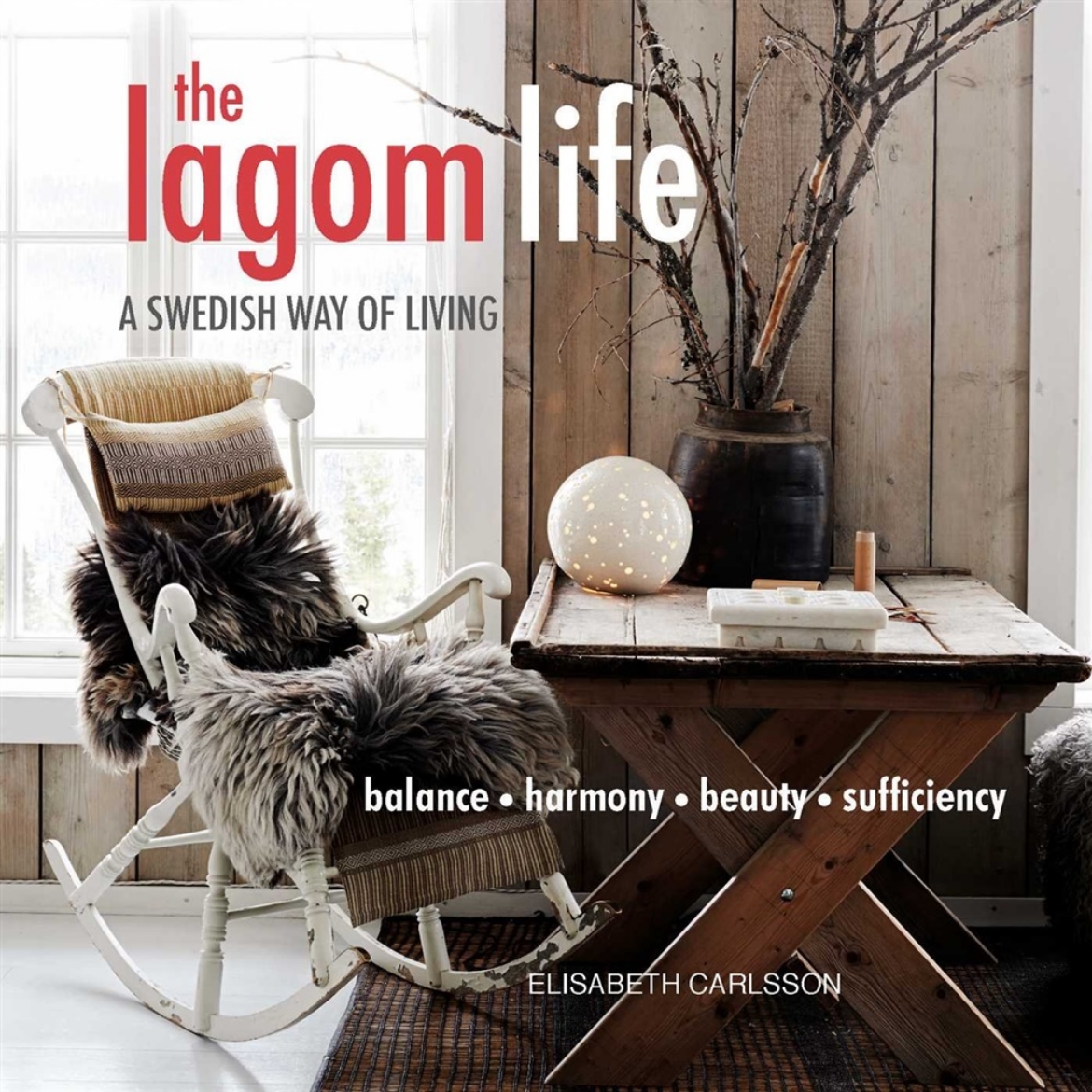 Picture of Lagom life - a swedish way of living