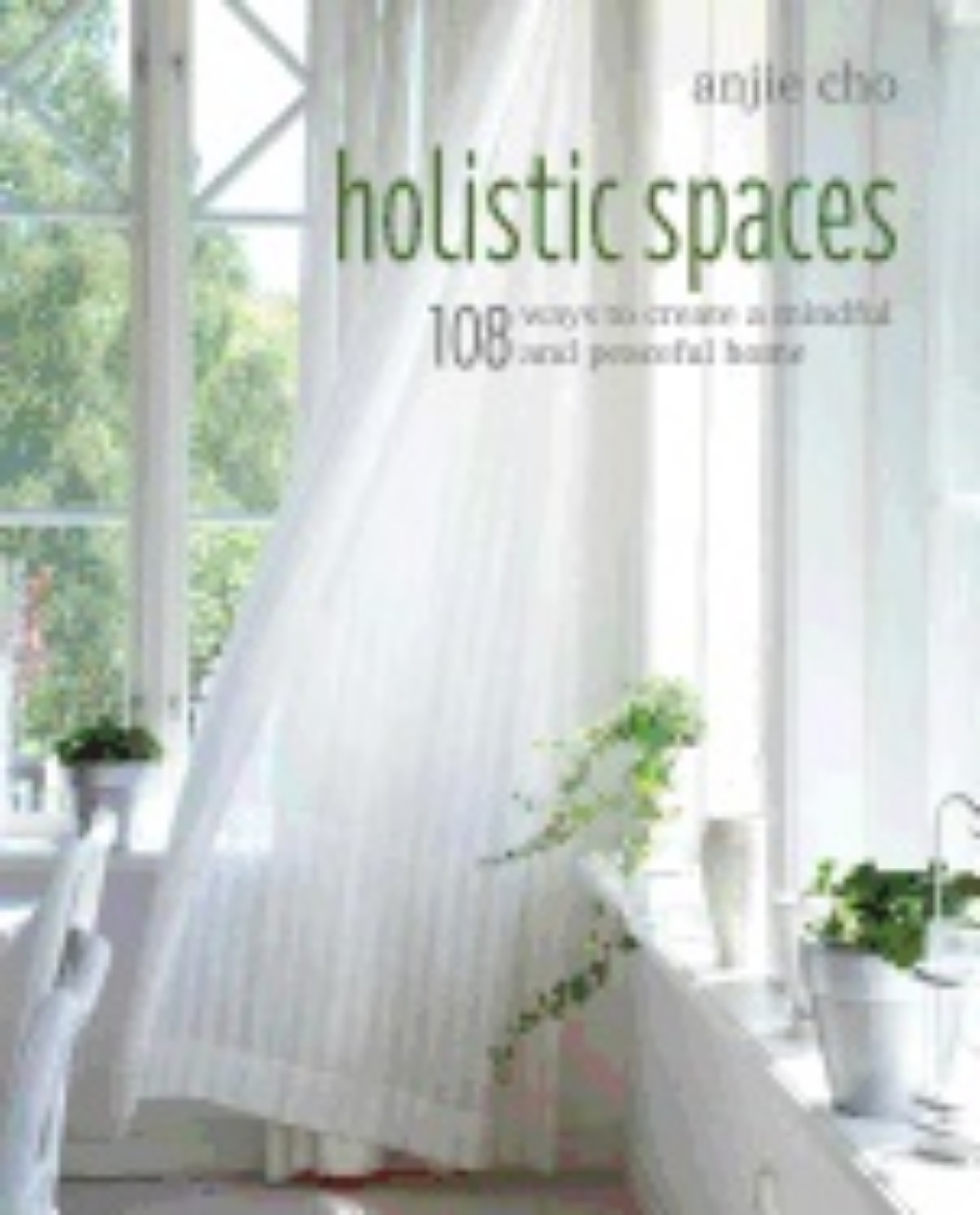 Picture of Holistic spaces - 108 ways to create a mindful and peaceful home