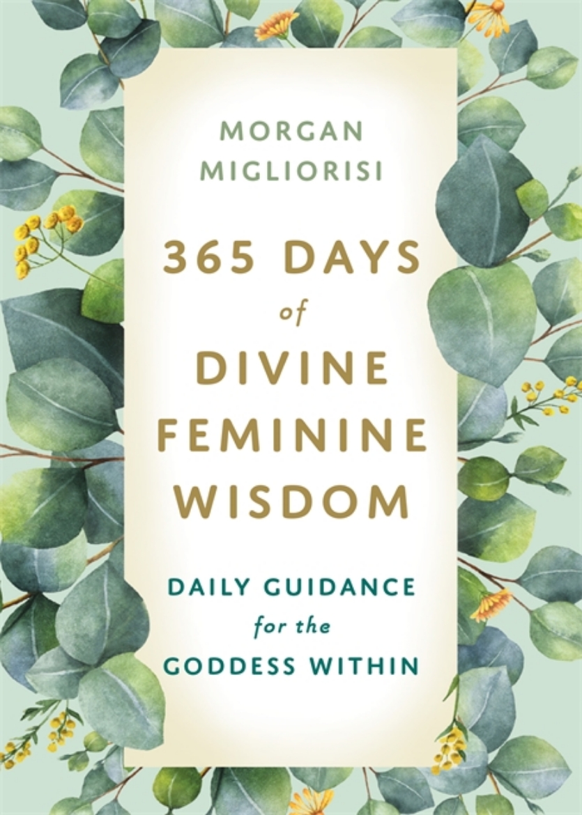 Picture of 365 Days of Divine Feminine Wisdom