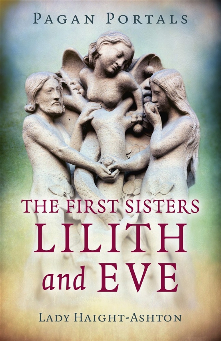 Picture of Pagan Portals - The First Sisters: Lilith and Eve