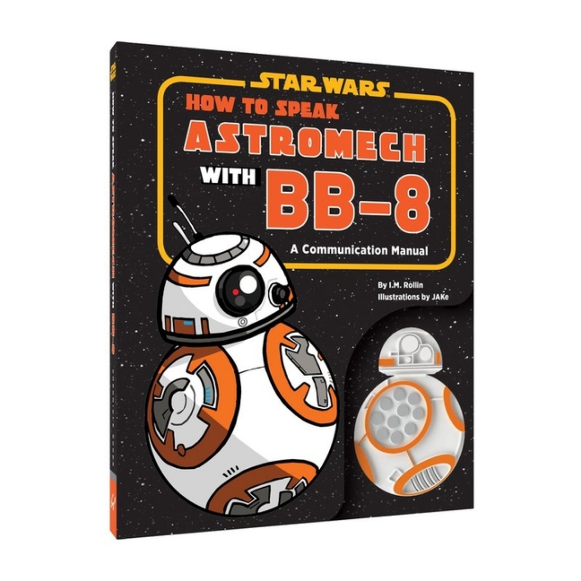 Picture of Star Wars: How to Speak Astromech with Bb-8