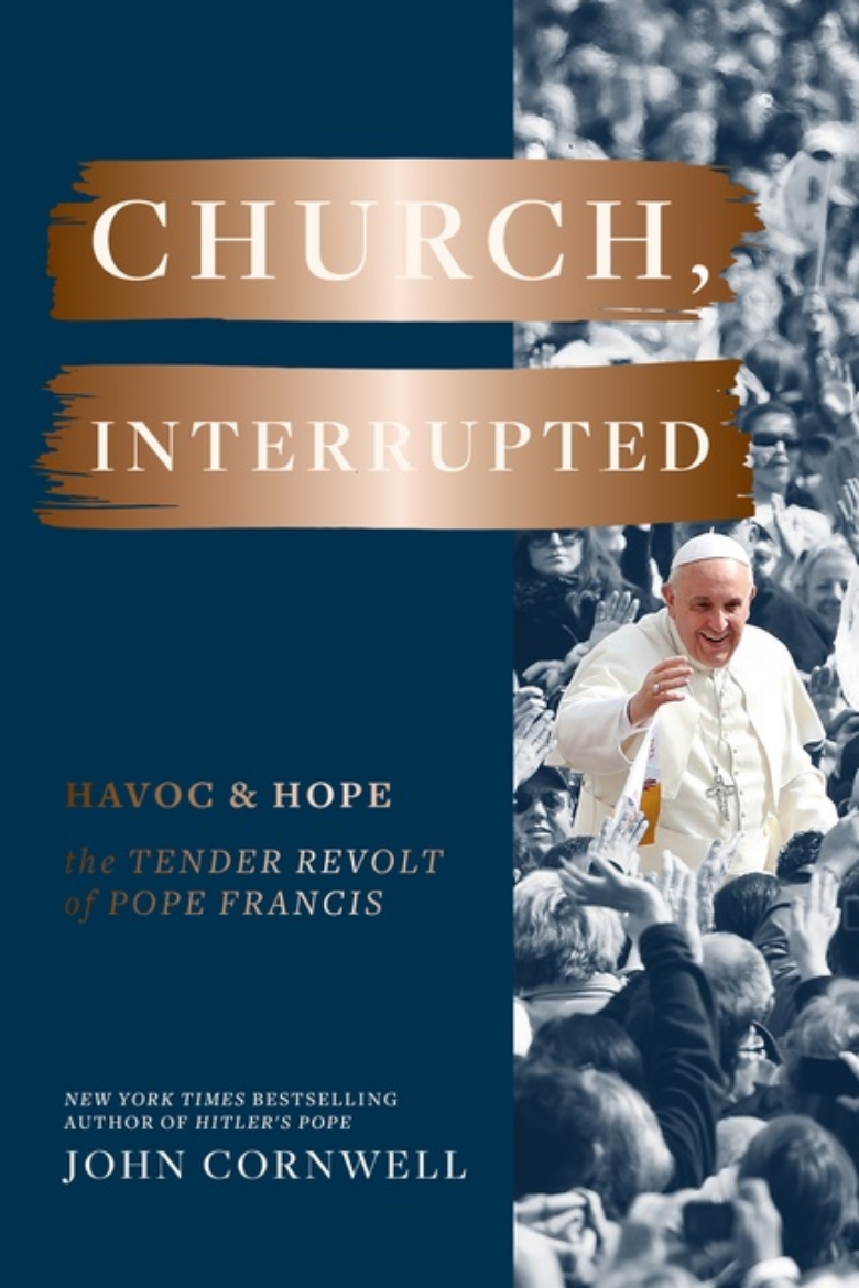 Picture of Church, Interrupted Havoc & Hope: The Tender Revolt of Pope