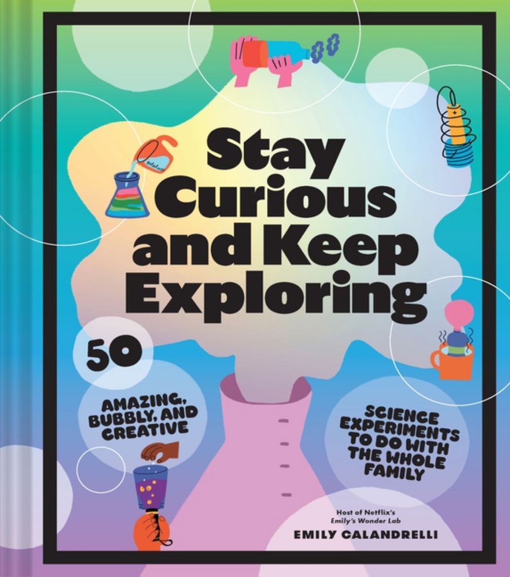 Picture of Stay Curious and Keep Exploring