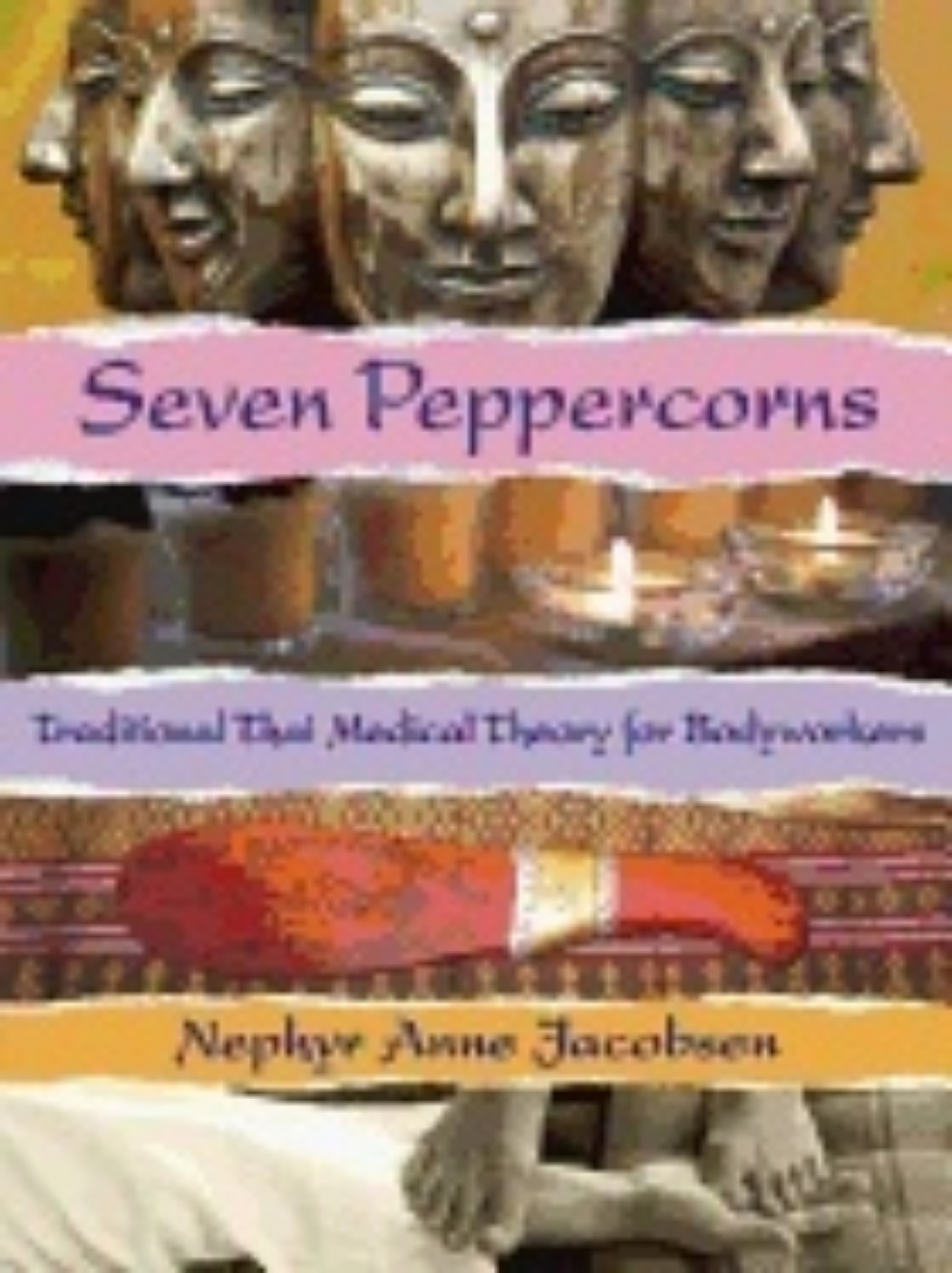 Picture of Seven peppercorns - traditional thai medical theory for bodyworkers