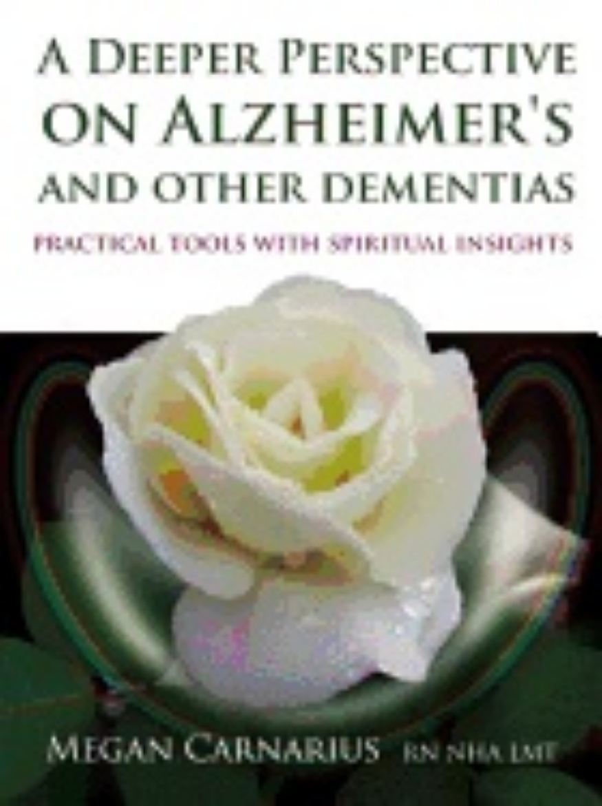 Picture of Deeper perspective on alzheimers and other dementias - practical tools with