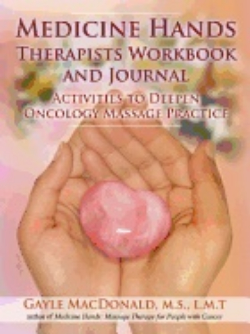 Picture of Medicine hands therapists workbook and journal - activities to deepen oncol