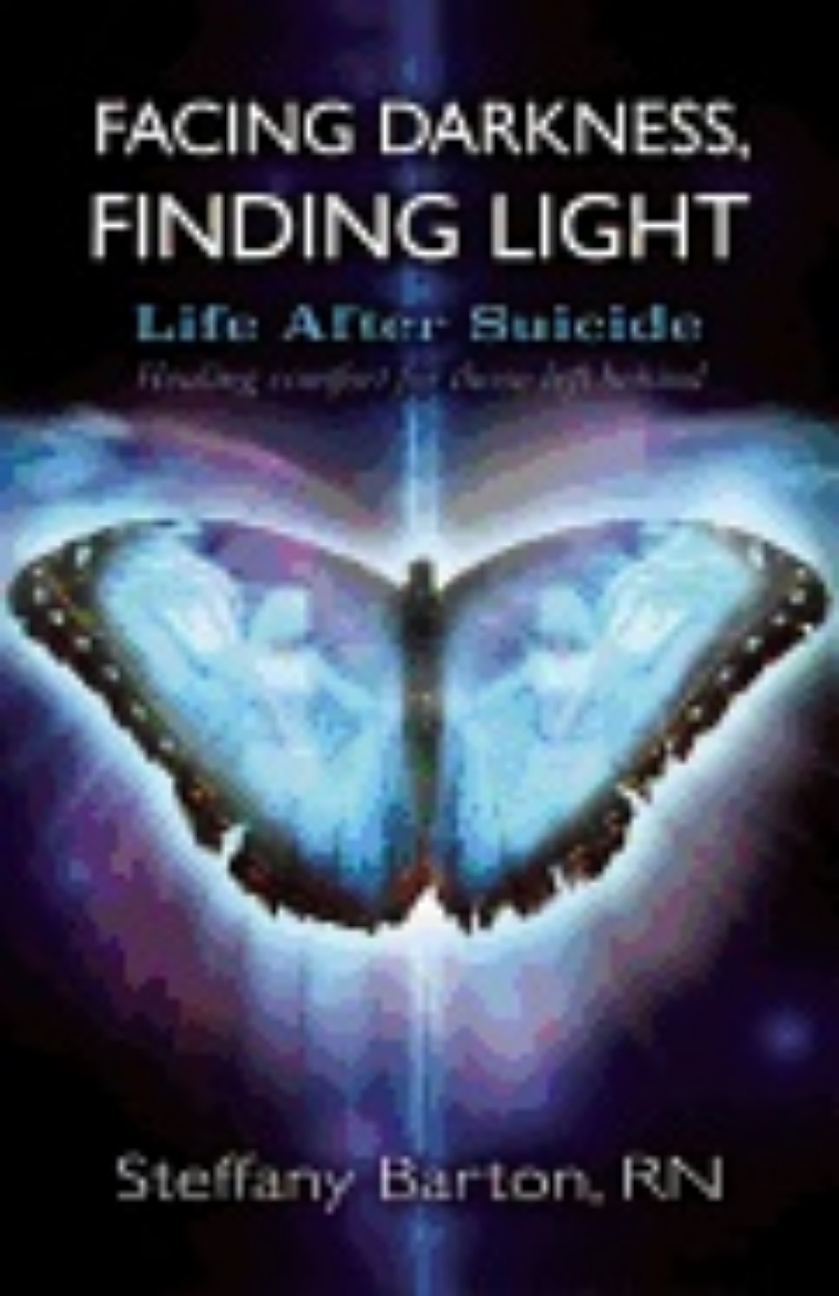 Picture of Facing darkness, finding light - life after suicide