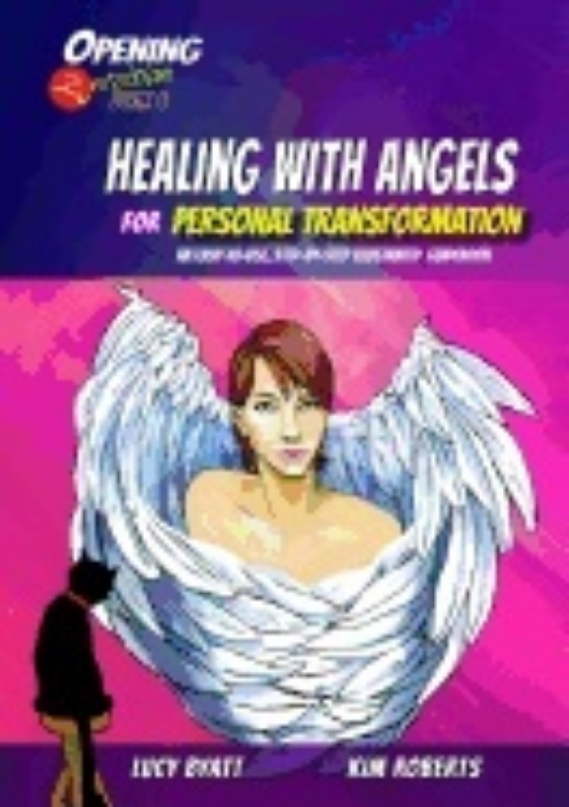 Picture of Healing with angels for personal transformation - an easy-to-use, step-by-s