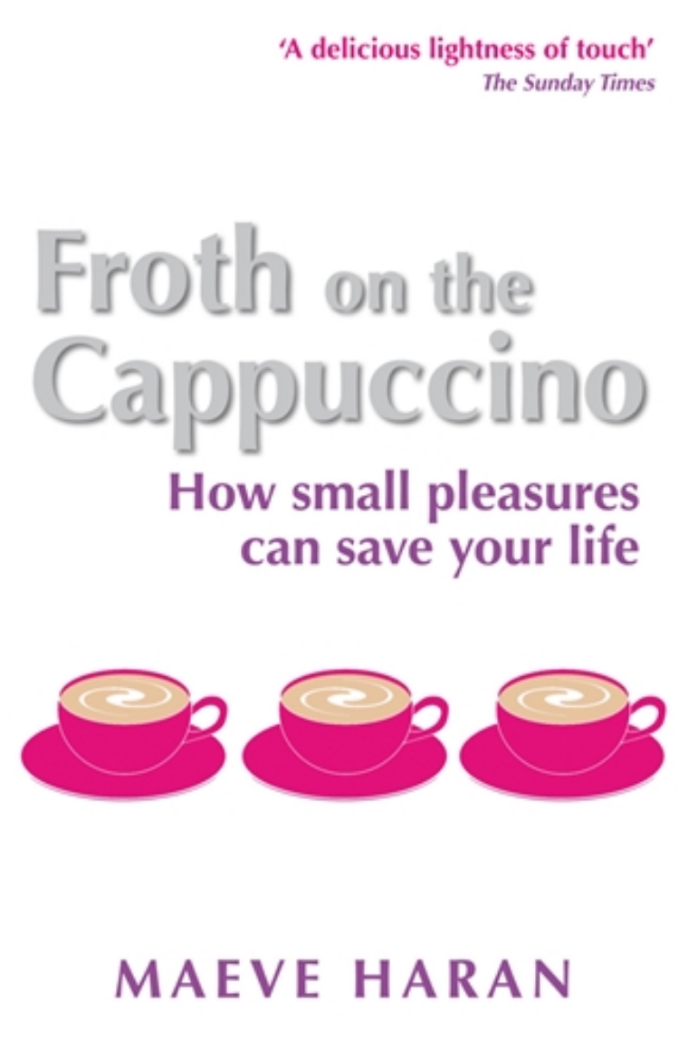 Picture of Froth on the cappuccino - how small pleasures can save your life