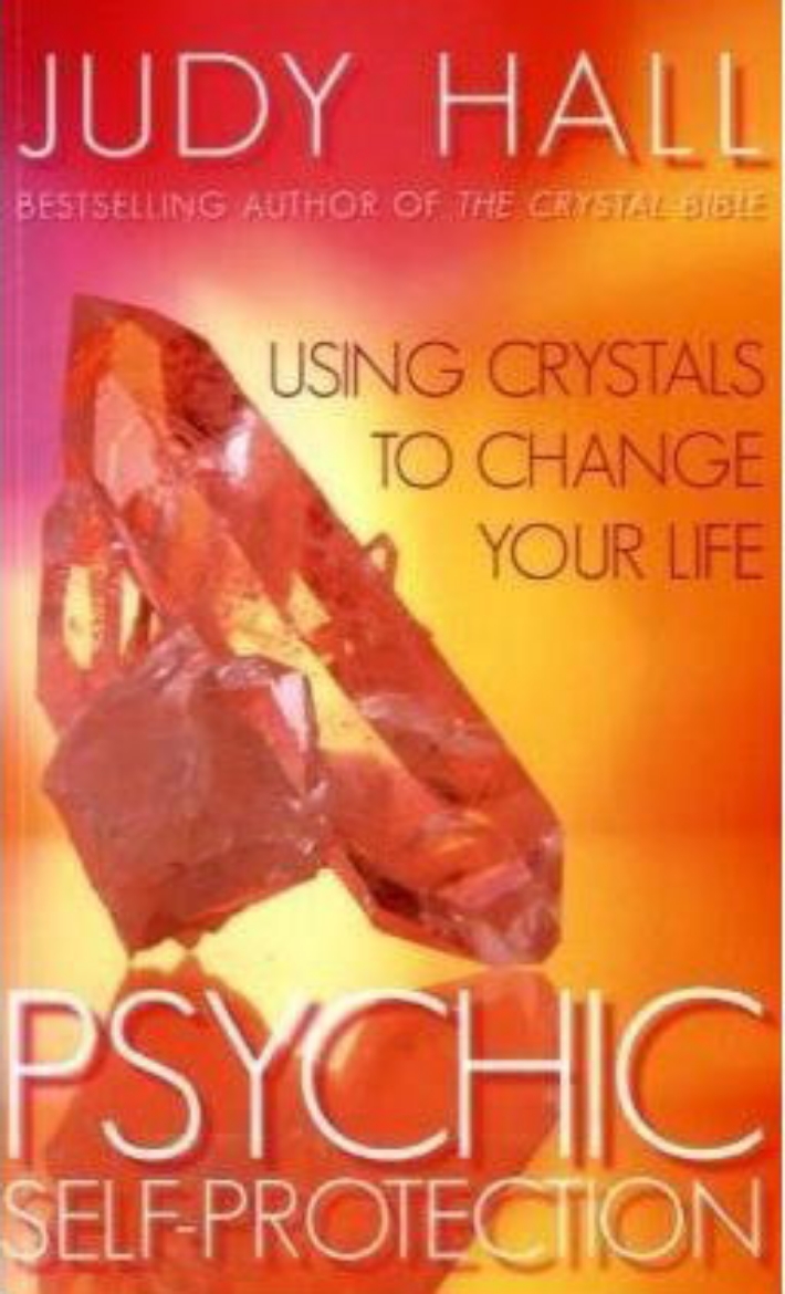 Picture of Psychic self-protection - using crystals to change your life