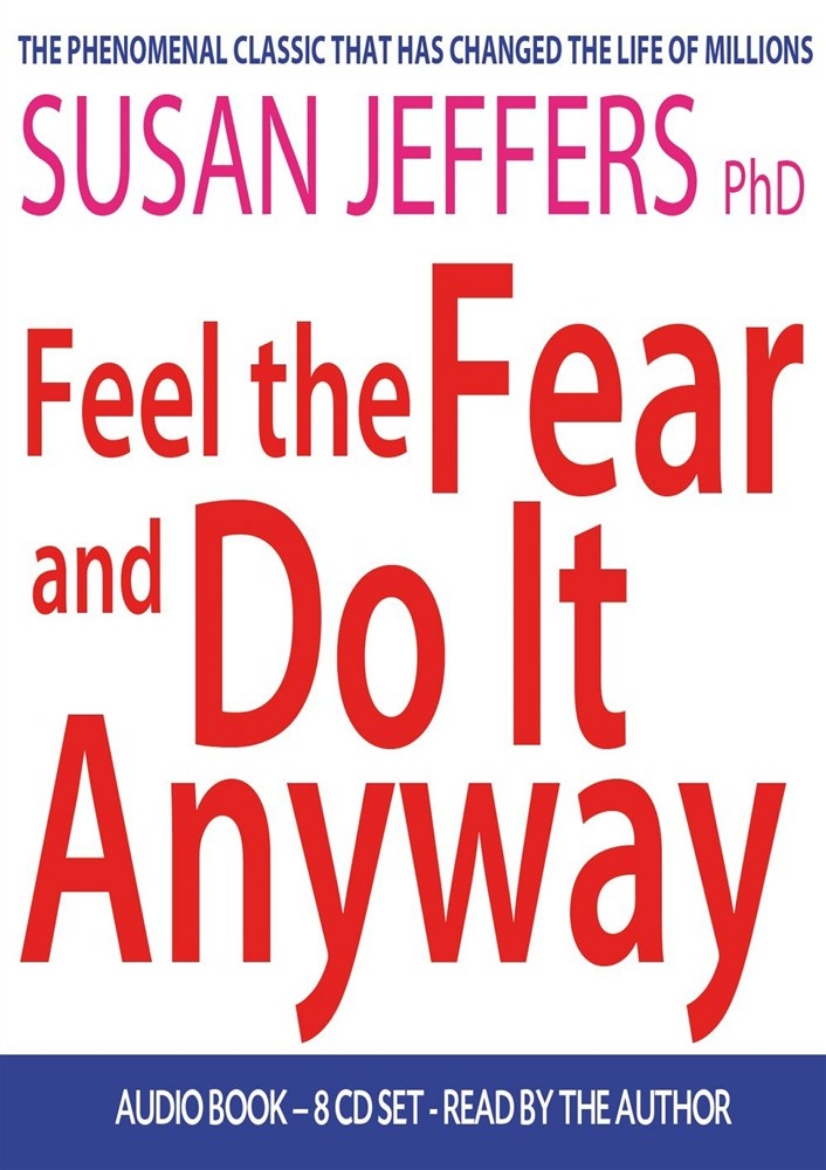 Picture of Feel The Fear And Do It Anyway