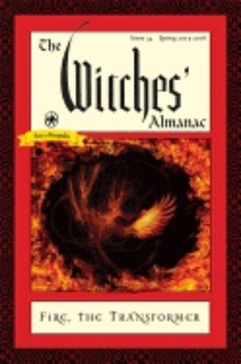 Picture of Witches' Almanac 2015 : Issue 34: Spring 2015-Spring 2016, Fire: The Transformer