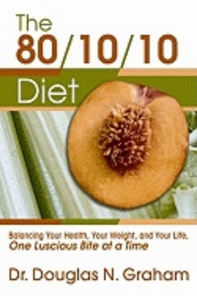 Picture of 80/10/10 diet - balancing your health, your weight and your life - one lusc