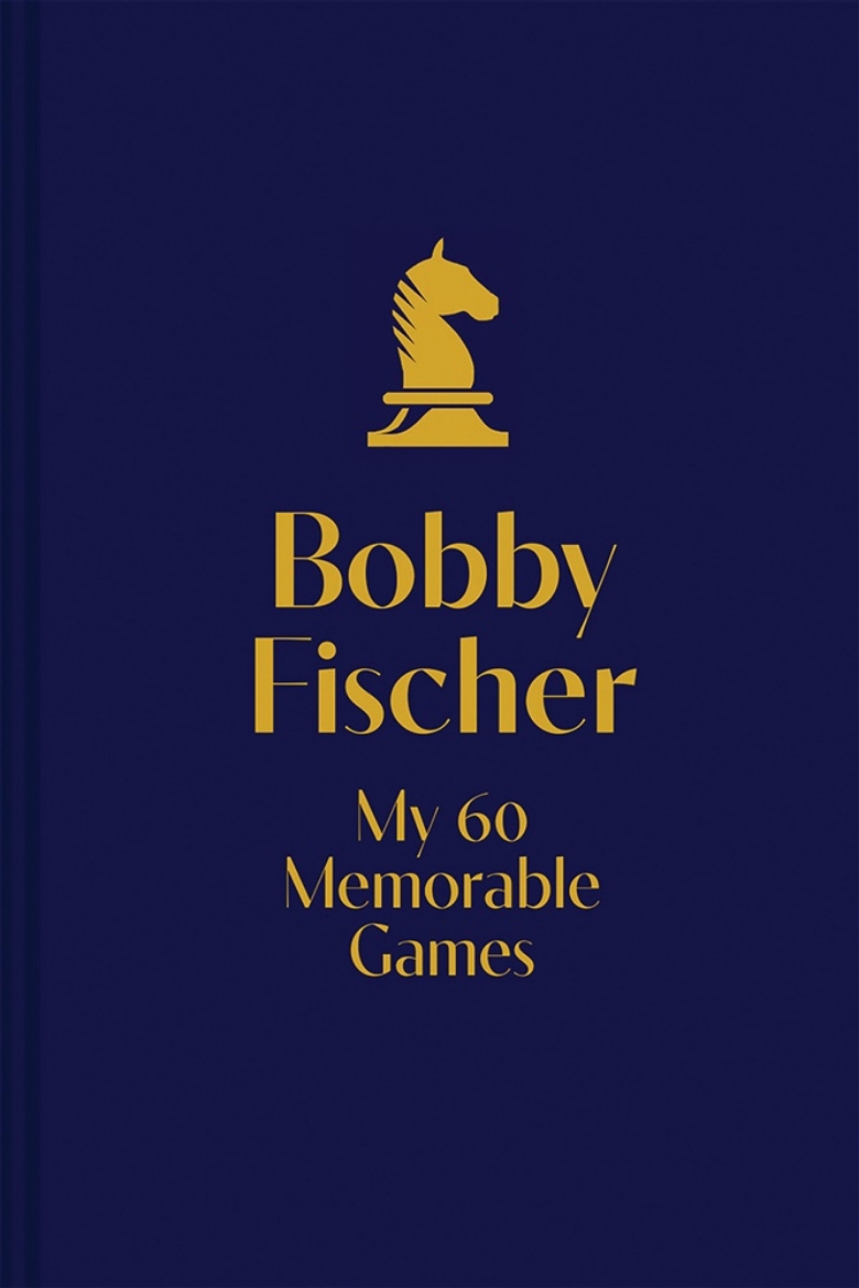 Picture of My 60 memorable games - chess tactics, chess strategies with bobby fischer