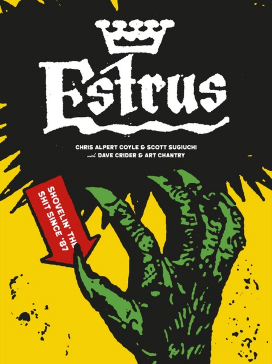 Picture of Estrus: Shovelin The Shit Since 87