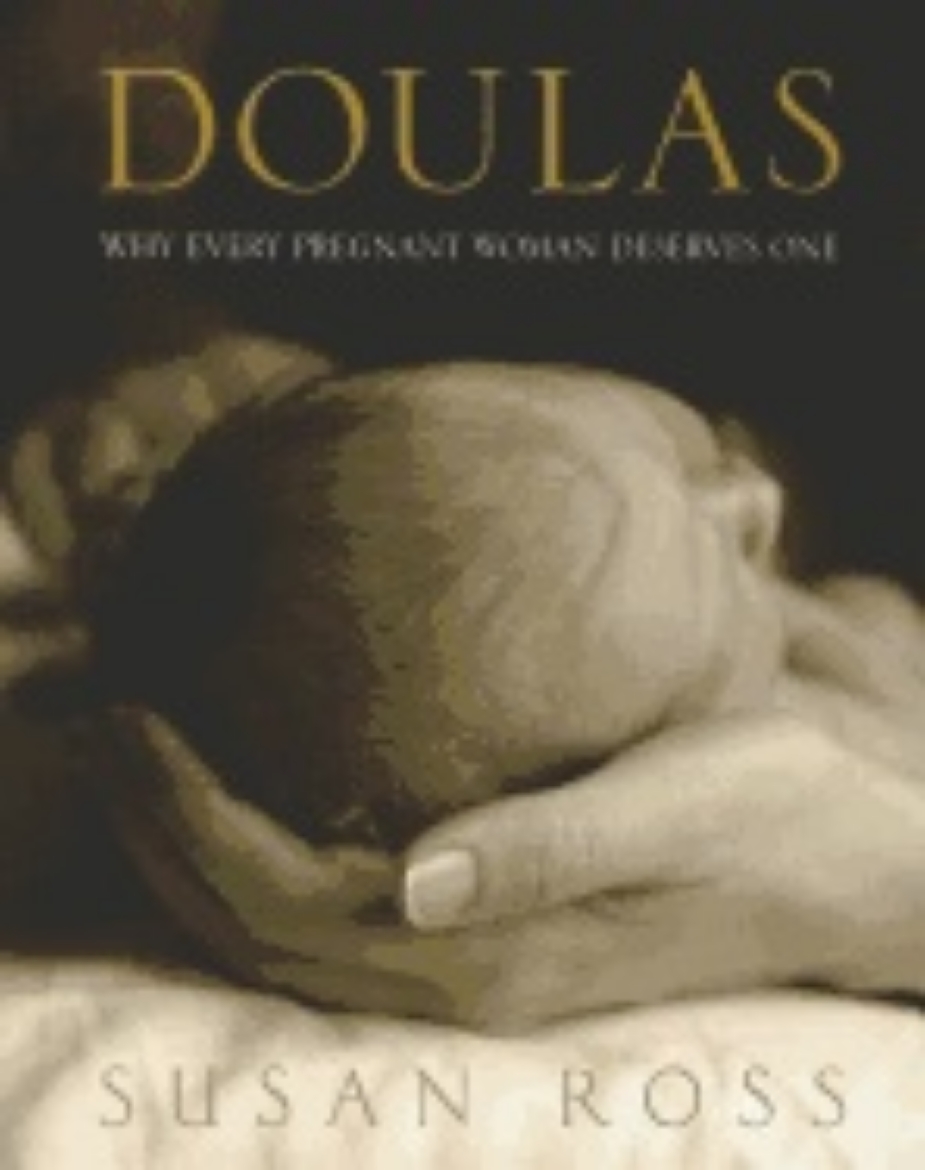 Picture of Doulas : Why Every Pregnant Woman Deserves One