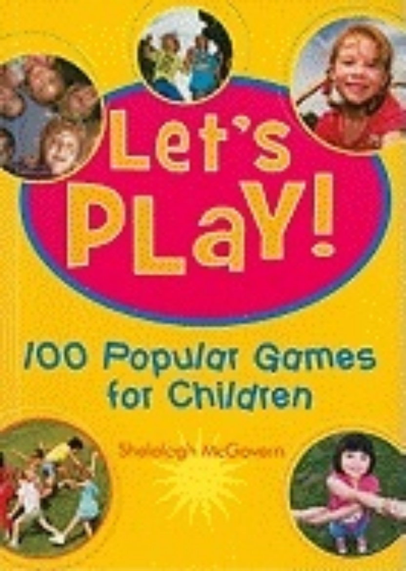 Picture of Lets play! - 100 popular games for children