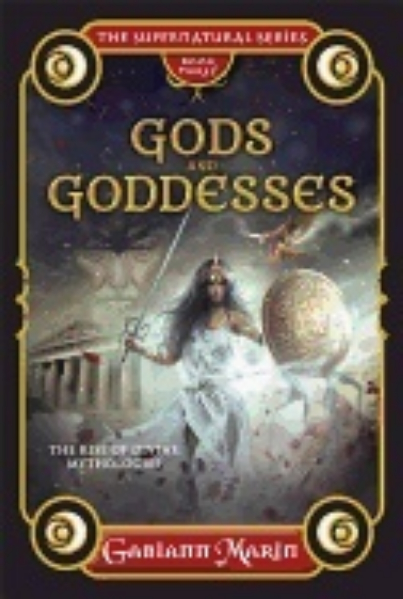 Picture of Gods and goddesses, the supernatural series, book three - the rise of divin