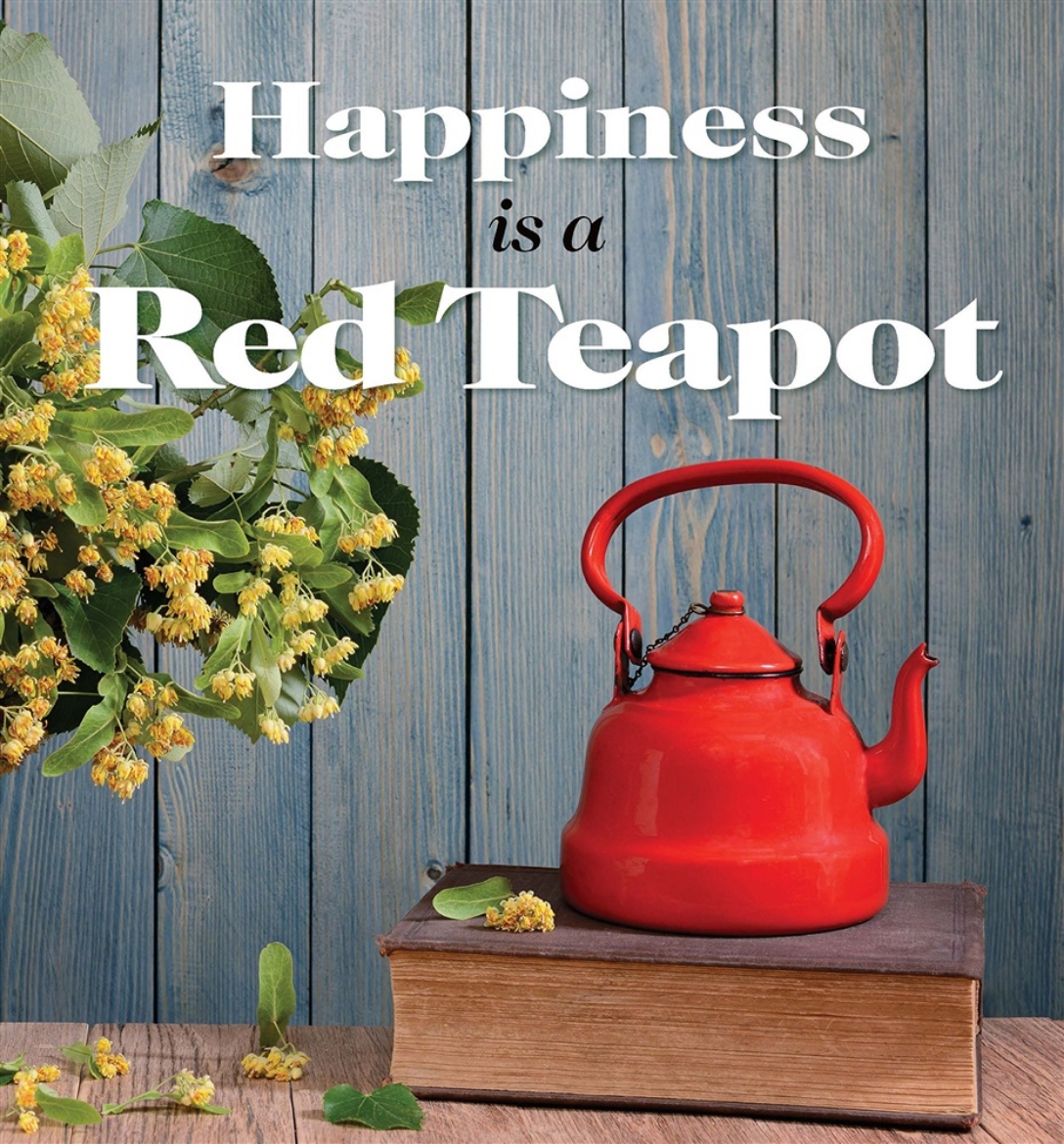 Picture of Happiness is a red teapot