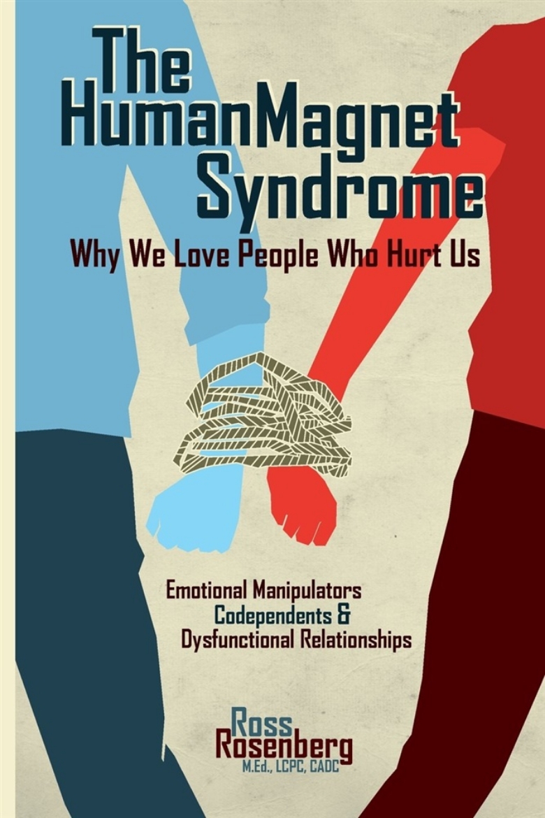 Picture of Human Magnet Syndrome: Why We Love People Who Hurt Us