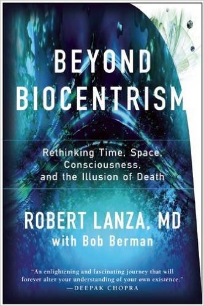 Picture of Beyond biocentrism - rethinking time, space, consciousness, and the illusio