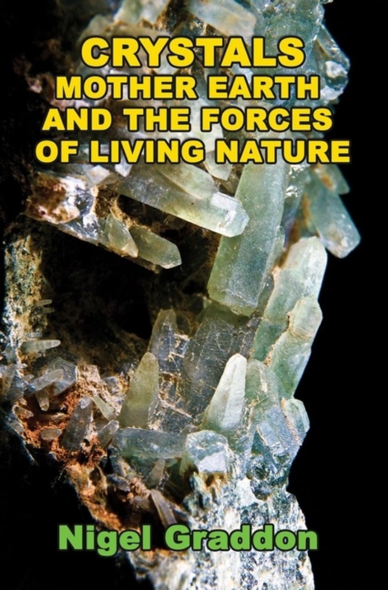 Picture of Crystals, Mother Earth And The Forces Of Living Nature