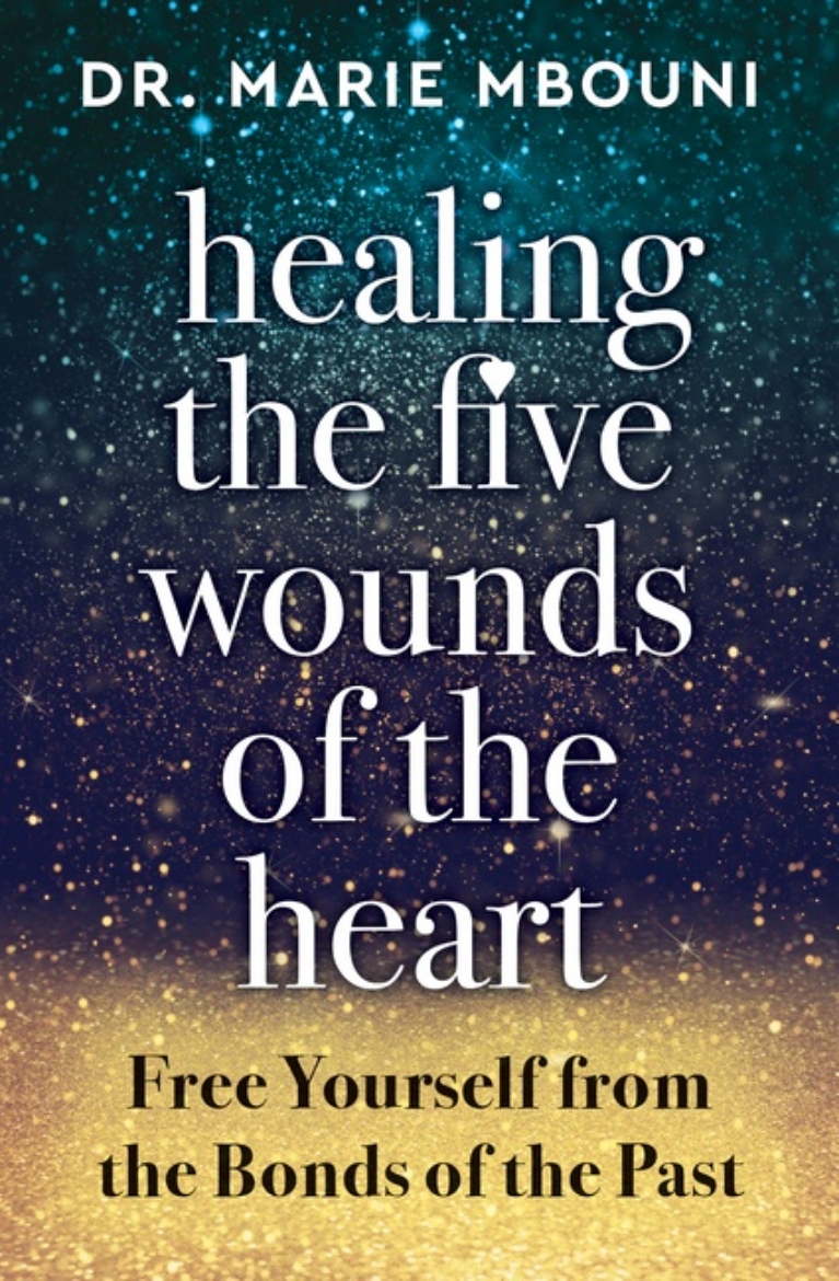 Picture of Healing The Five Wounds Of The Heart