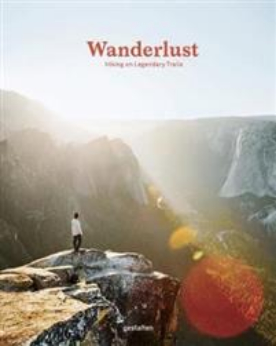 Picture of Wanderlust - hiking on legendary trails