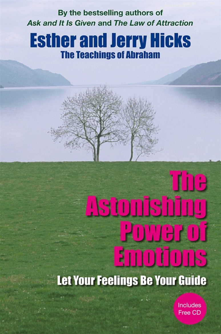 Picture of Astonishing power of emotions - your inner guide to the law of attraction