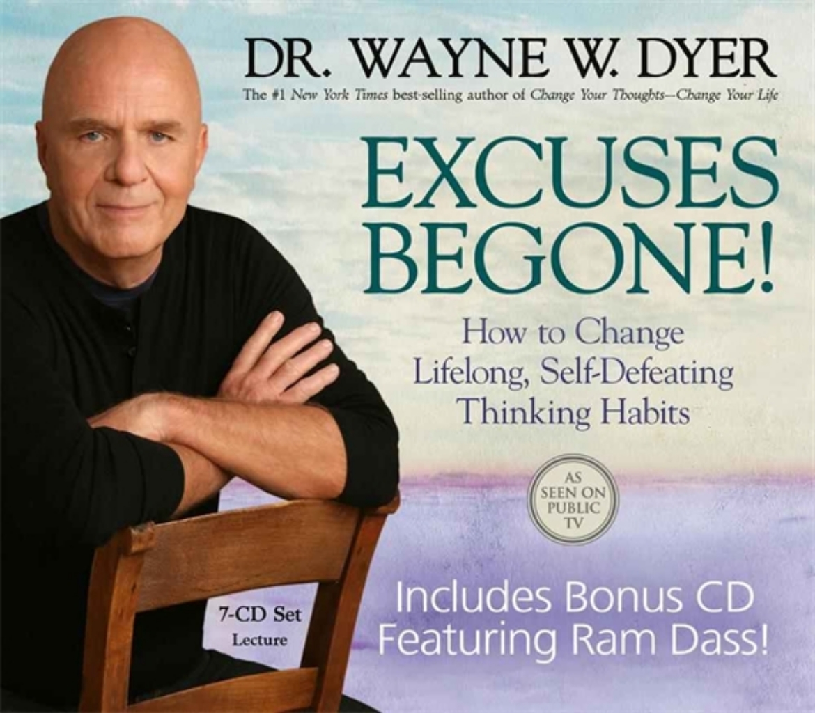 Picture of Excuses Begone : How to Change Lifelong, Self-Defeating Thinking Habits