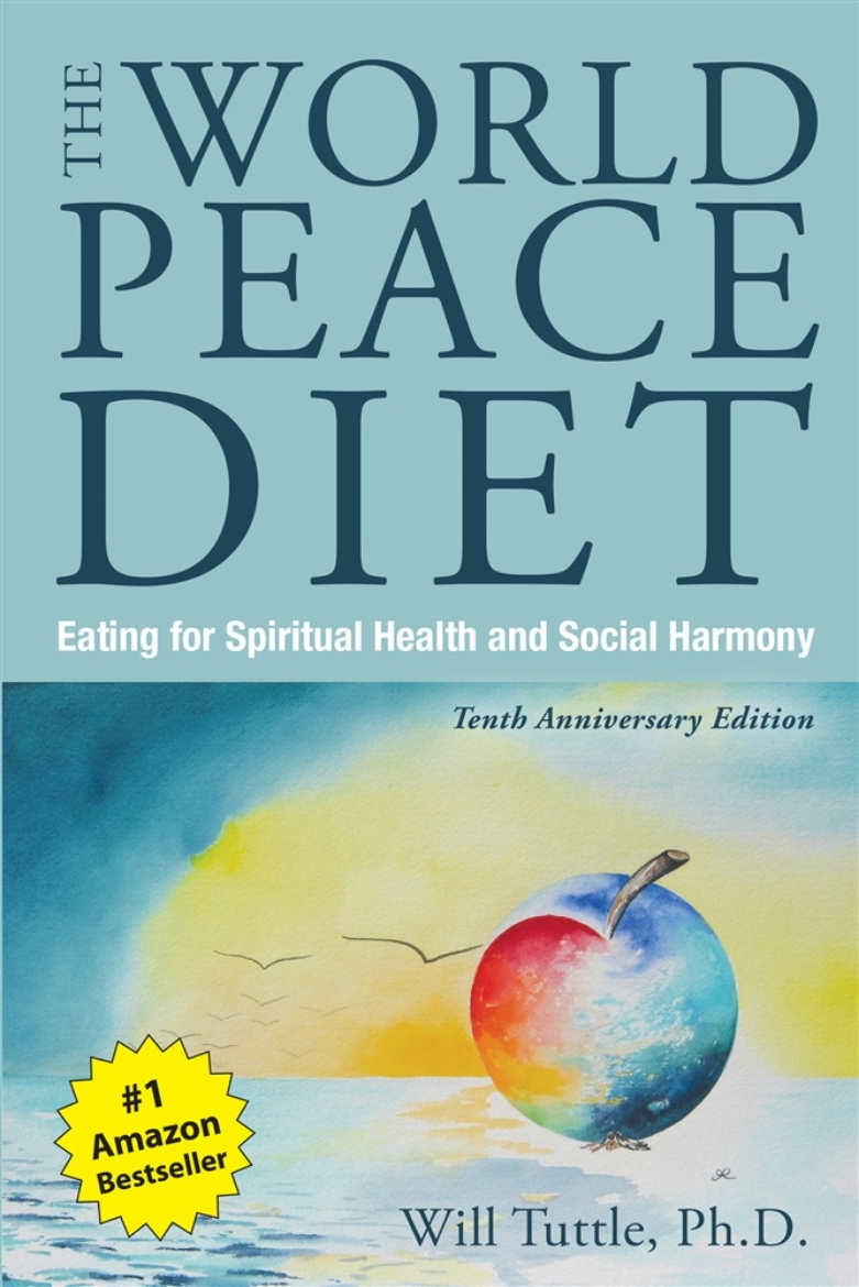 Picture of World peace diet - tenth anniversary edition - eating for spiritual health