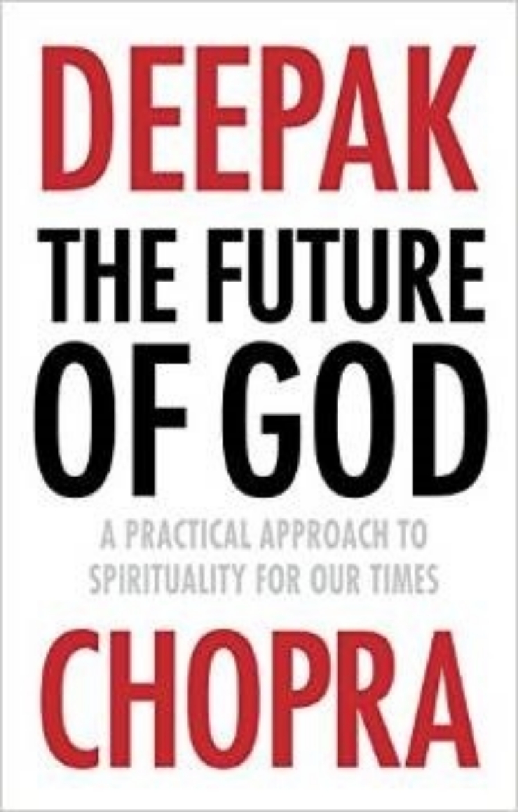 Picture of Future of god - a practical approach to spirituality for our times