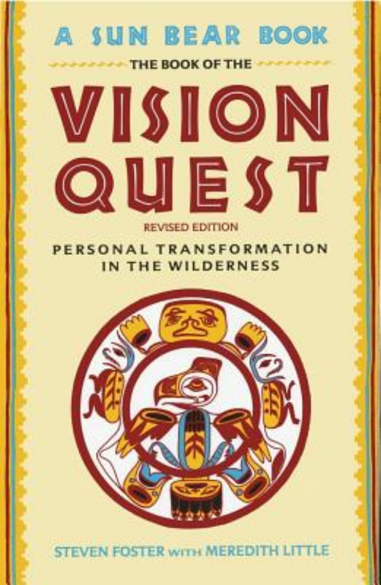 Picture of Book Of The Vision Quest: Personal Transformation In The Wil