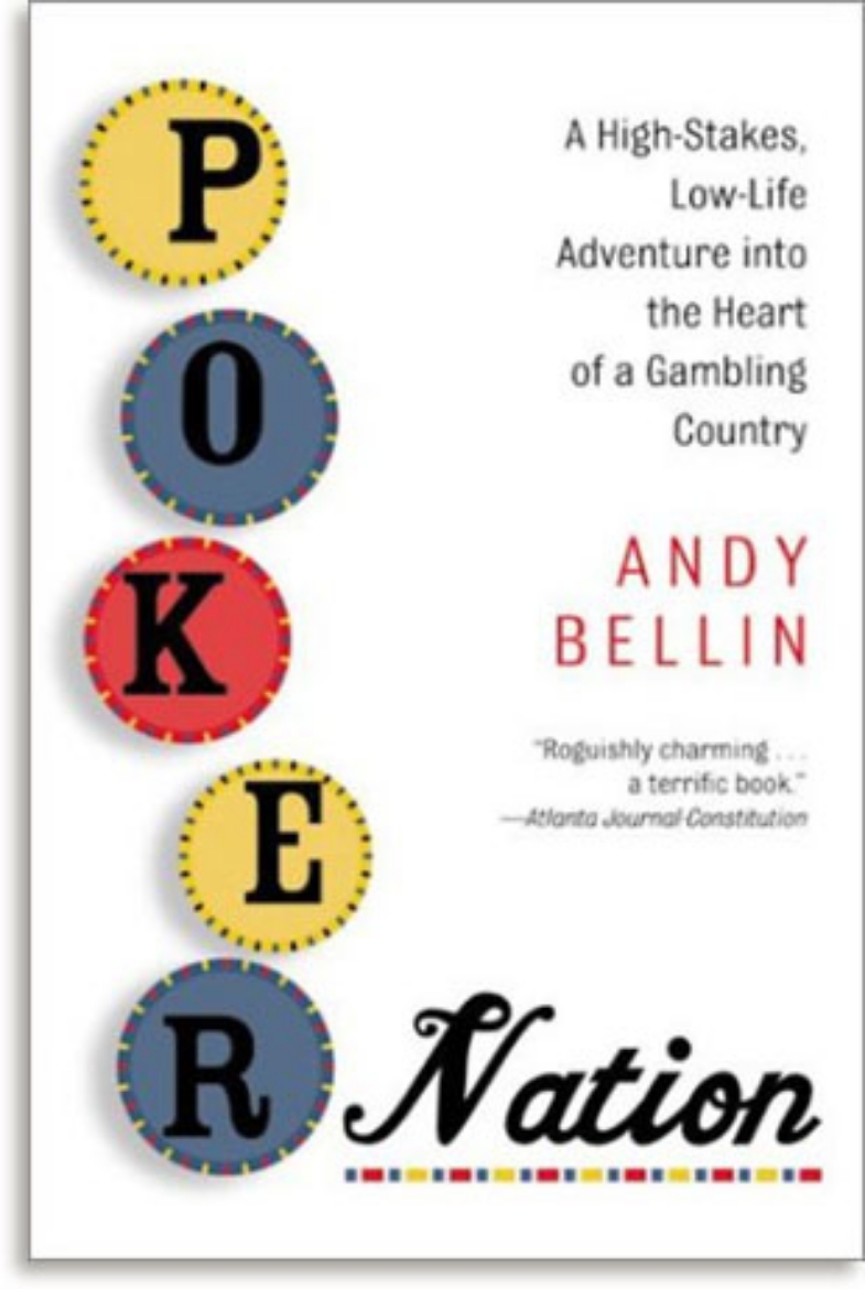 Picture of Poker Nation: A High-Stakes, Low-Life Adventure Into the Heart of a Gambling Country