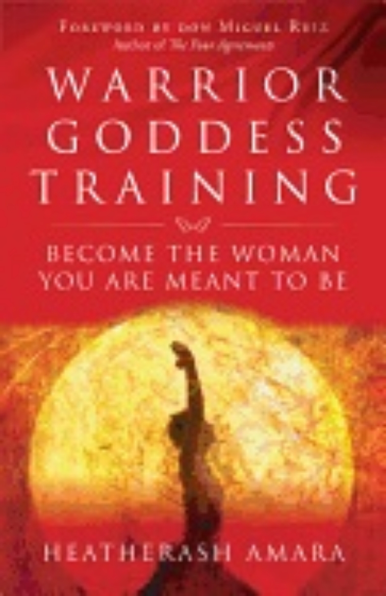 Picture of WARRIOR GODDESS TRAINING: Become The Woman You Are Meant To Be