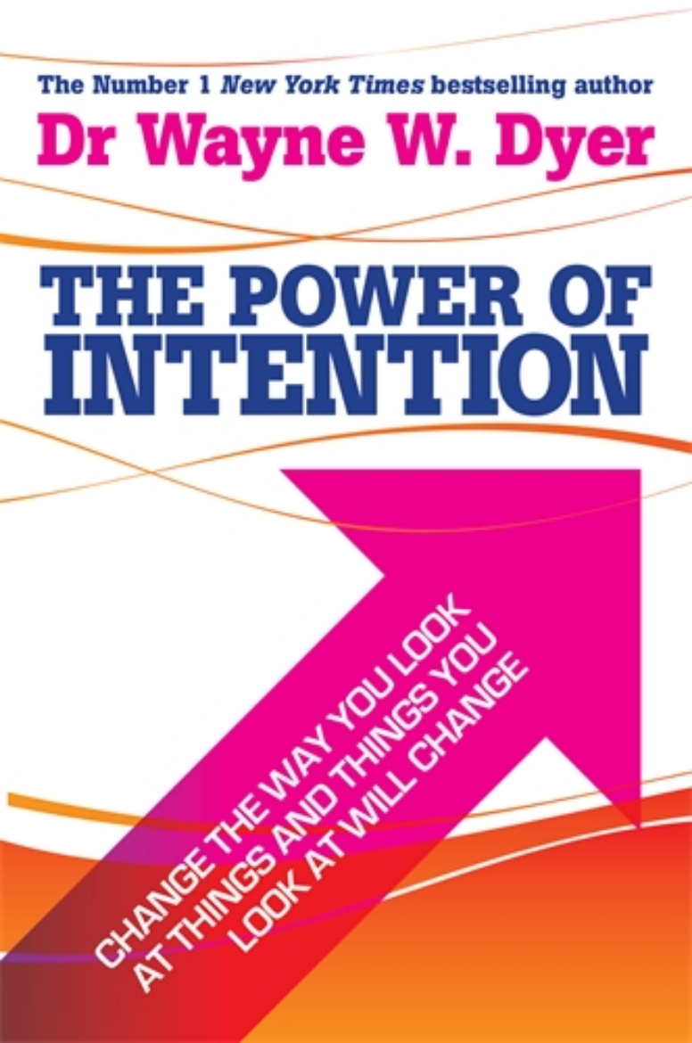 Picture of Power of intention - learning to co-create your world your way