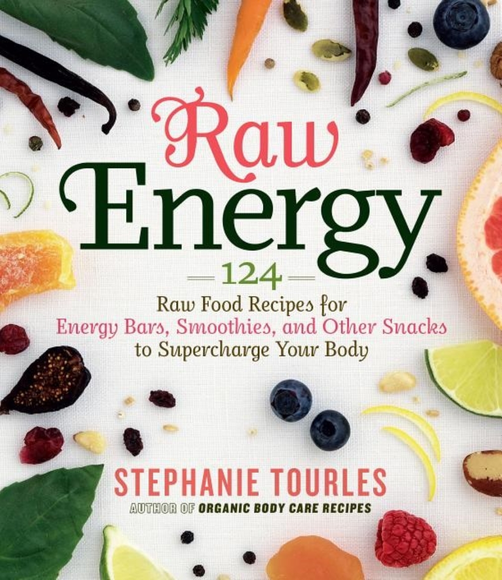 Picture of Raw energy: 124 raw food recipes