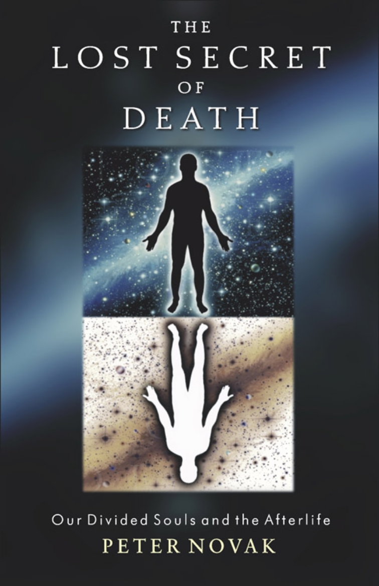 Picture of Lost Secret Of Death: Our Divided Souls & The Afterlife