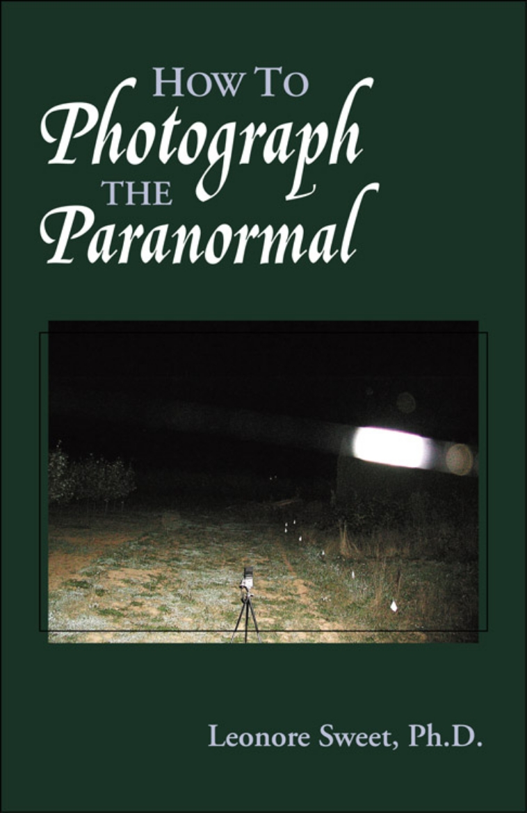 Picture of How To Photograph The Paranormal