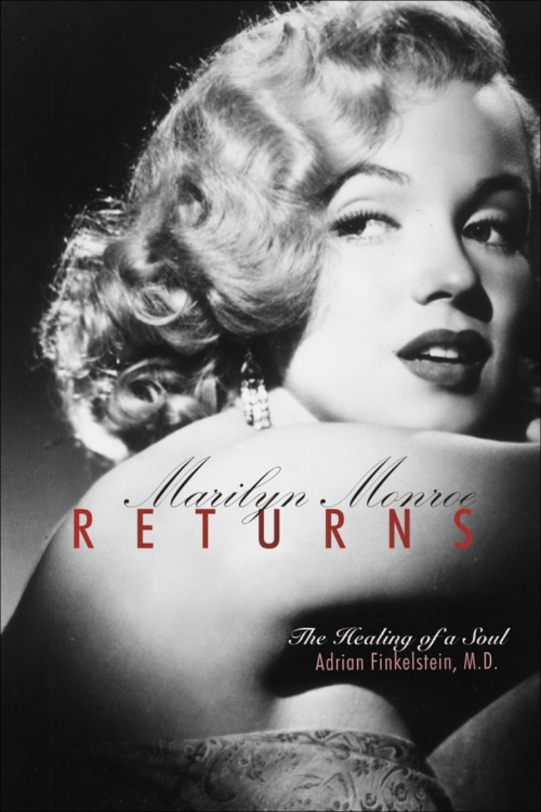 Picture of Marilyn Monroe Returns: The Healing Of A Soul (H)