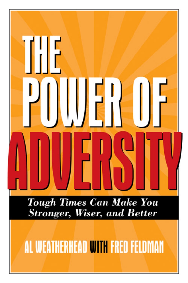 Picture of Power Of Adversity: Tough Times Can Make You Stronger, Wiser & Better (H)