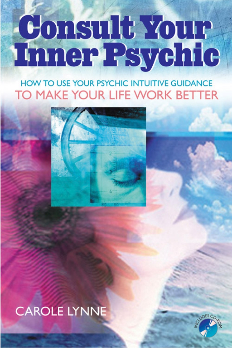 Picture of Consult Your Inner Psychic: How to Use Intuitive Guidance to Make Your Life Work Better