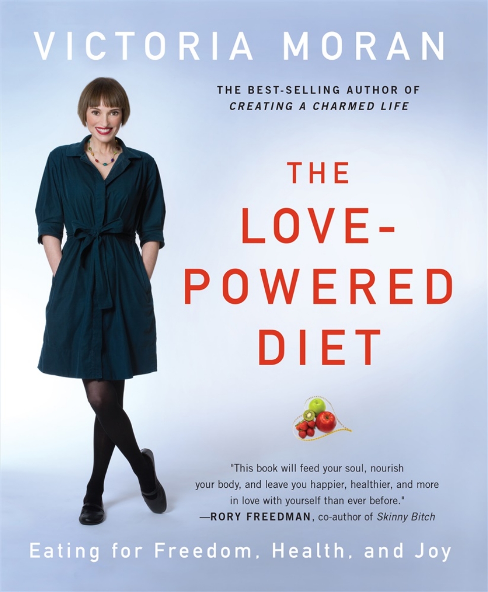 Picture of Love-Powered Diet: Eating For Freedom, Health & Joy