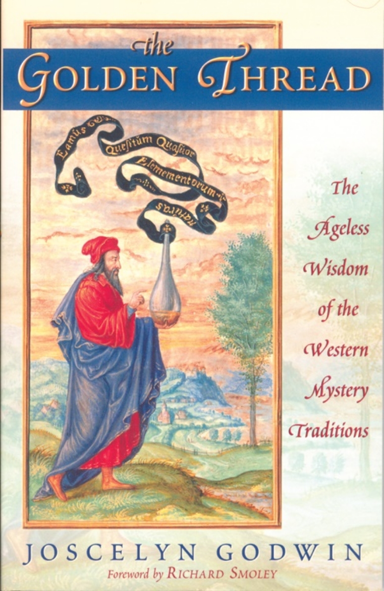 Picture of Golden Thread: The Ageless Wisdom Of The Western Mystery Traditions