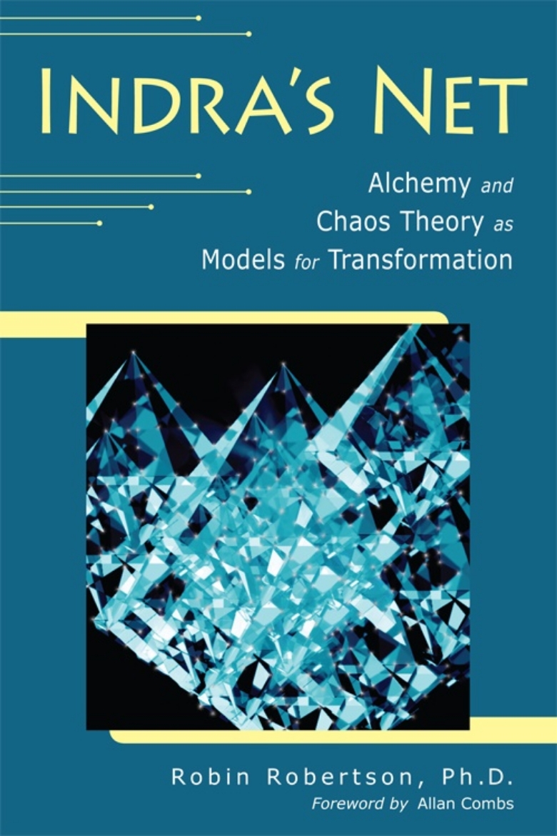 Picture of Indra's Net: Alchemy & Chaos Theory As Models For Transformation