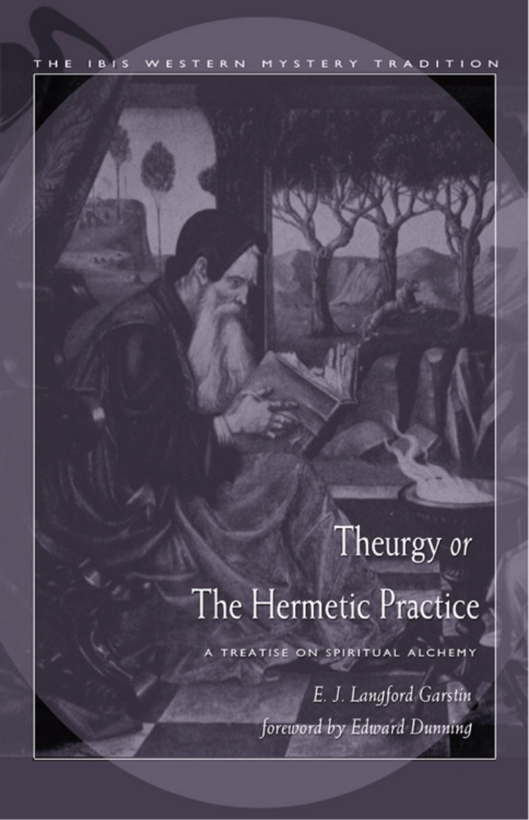 Picture of Theurgy, or the Hermetic Practice: A Treatise on Spiritual Alchemy