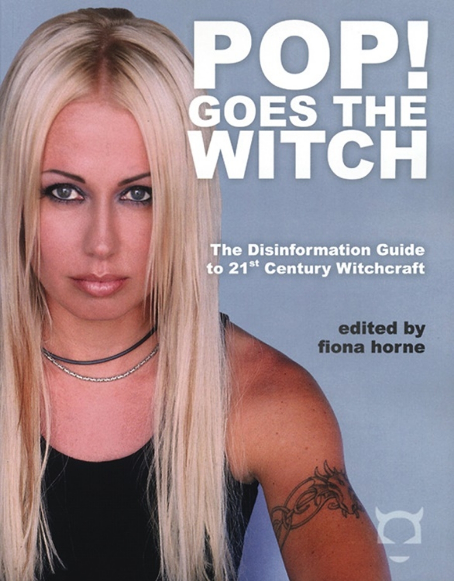 Picture of Pop! Goes The Witch: The Disinformation Guide To 21St Century Witchcraft (O)